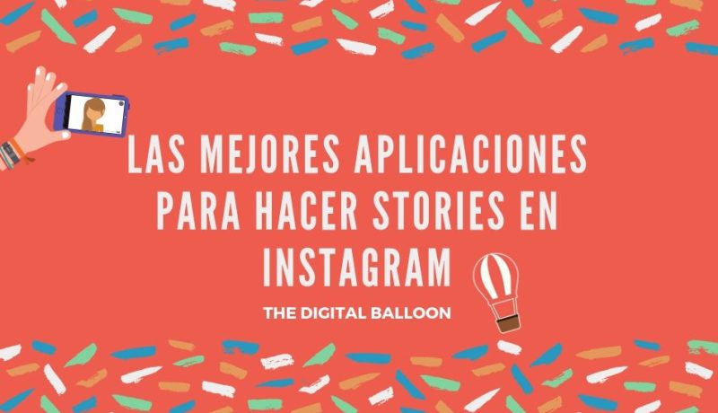 Las mejores aplicaciones para hacer Stories en Instagram portada
