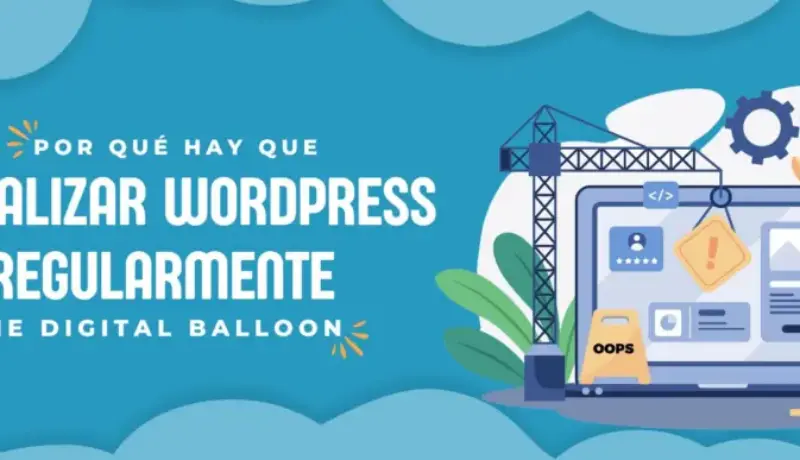 por qué hay que actualizar wordpress regularmente